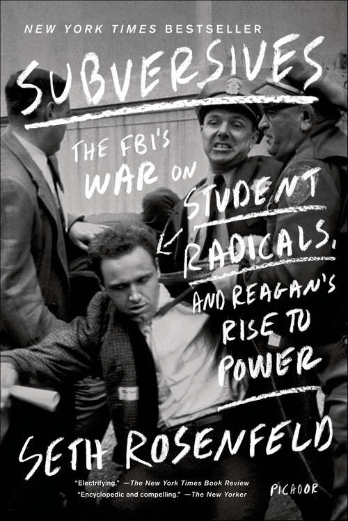 Book cover of Subversives: The FBI's War on Student Radicals, and Reagan's Rise to Power