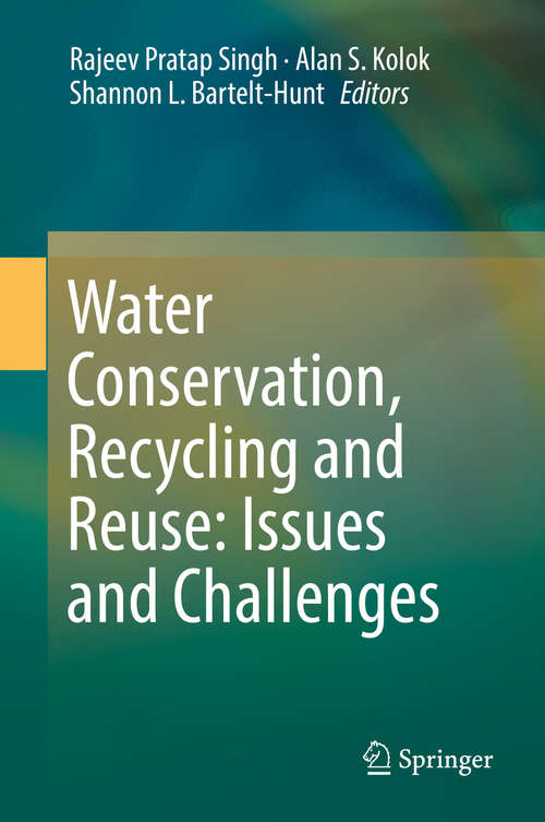 Water Conservation, Recycling and Reuse: Issues and Challenges