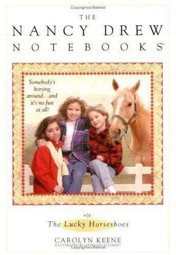 Book cover of The Lucky Horseshoes (The Nancy Drew Notebooks #26)