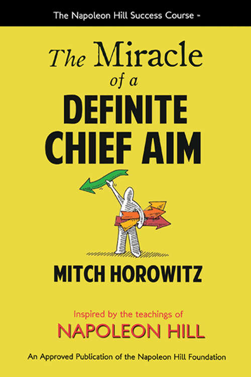 Book cover of The Miracle of a Definite Chief Aim