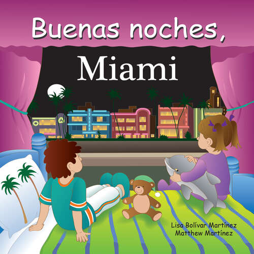 Book cover of Buenas noches, Miami (Good Night Our World)