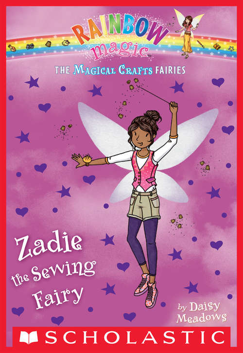 Book cover of The Magical Crafts Fairies #3: Zadie the Sewing Fairy