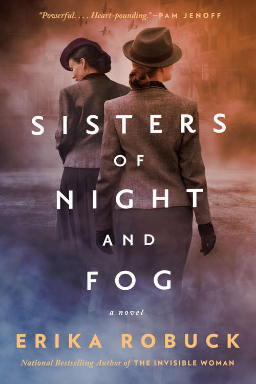 Book cover of Sisters of Night and Fog: A WWII Novel