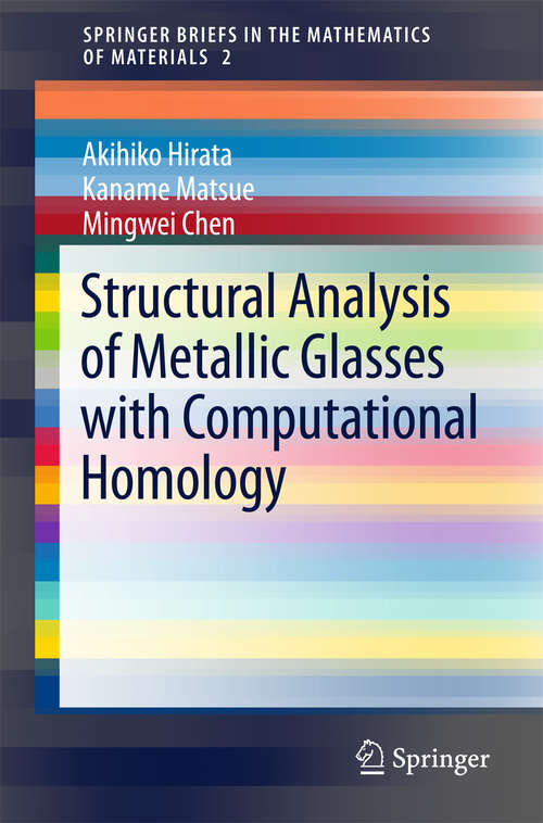 Book cover of Structural Analysis of Metallic Glasses with Computational Homology