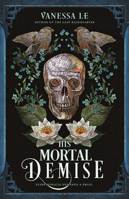 Book cover of His Mortal Demise (The Last Bloodcarver Duology)