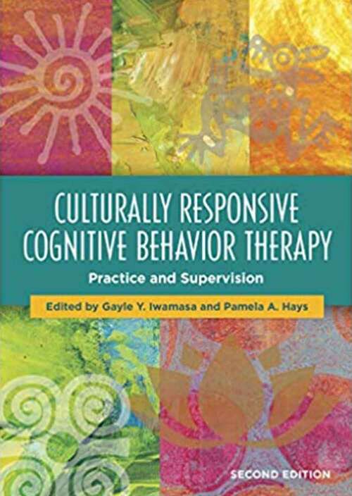 Book cover of Culturally Responsive Cognitive Behavioral Therapy: Practice And Supervision