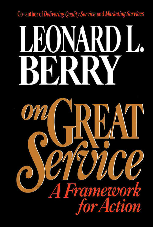 Book cover of On Great Service: A Framework for Action