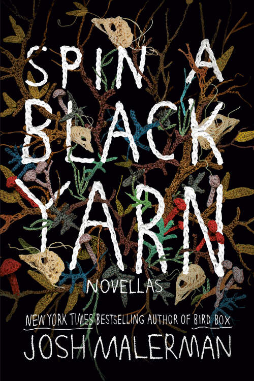 Book cover of Spin a Black Yarn: Novellas