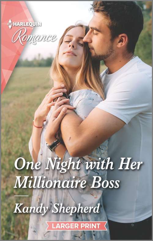 One Night with Her Millionaire Boss: One Night With Her Millionaire Boss / The Texan Tries Again (men Of The West) (Mills And Boon True Love Ser.)