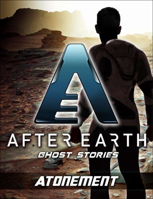 Book cover of Atonement-After Earth: Ghost Stories (Short Story)