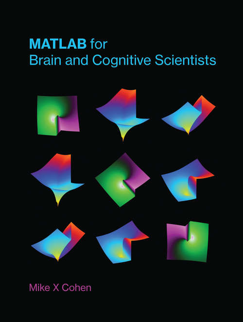 Cover image of MATLAB for Brain and Cognitive Scientists