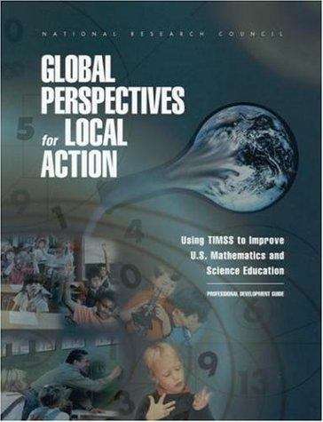 Book cover of GLOBAL PERSPECTIVES for LOCAL ACTION: Using TIMSS to Improve U.S. Mathematics and Science Education