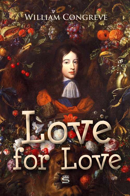Book cover of Love for Love: A Comedy