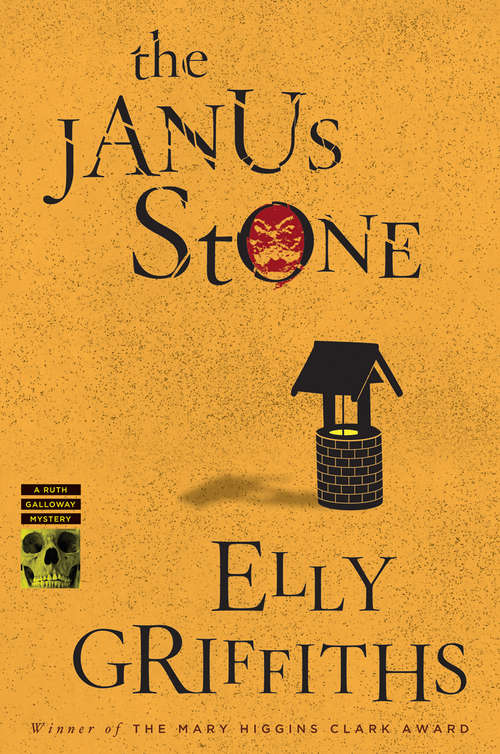 Book cover of The Janus Stone: A Ruth Galloway Mystery (Ruth Galloway Mysteries: Bk. 2)