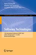 Software Technologies: 17th International Conference, ICSOFT 2022, Lisbon, Portugal, July 11–13, 2022, Revised Selected Papers (Communications in Computer and Information Science #1859)