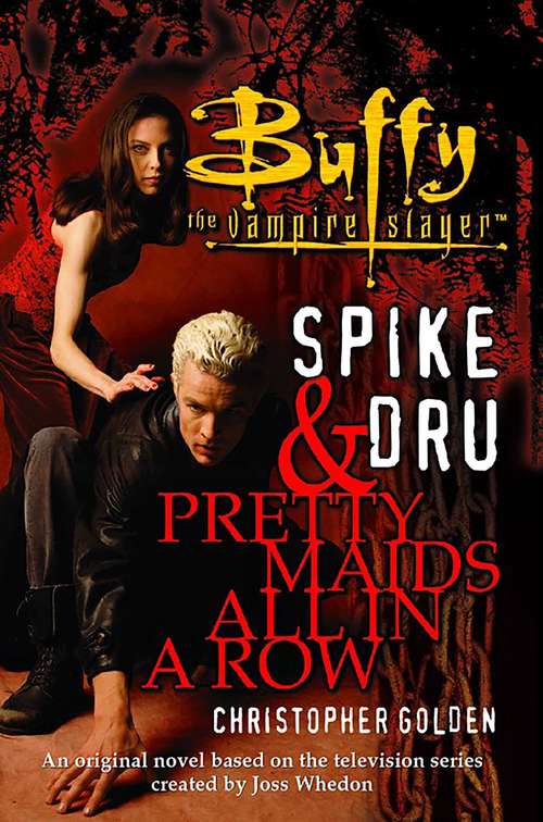 Spike and Dru