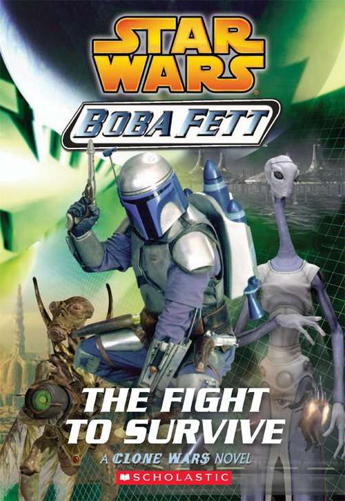 Book cover of Star Wars®: The Fight to Survive