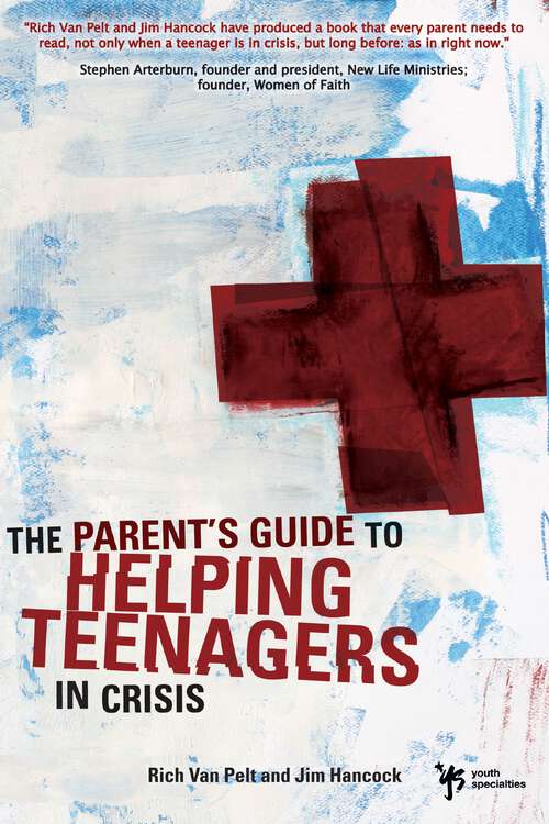 Book cover of A Parent's Guide to Helping Teenagers in Crisis