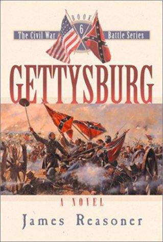 Book cover of Gettysburg (The Civil War Battle Series, Book #6)