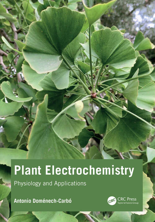 Book cover of Plant Electrochemistry: Physiology and Applications (1)