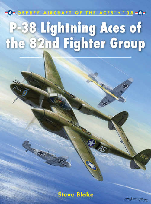 Book cover of P-38 Lightning Aces of the 82nd Fighter Group