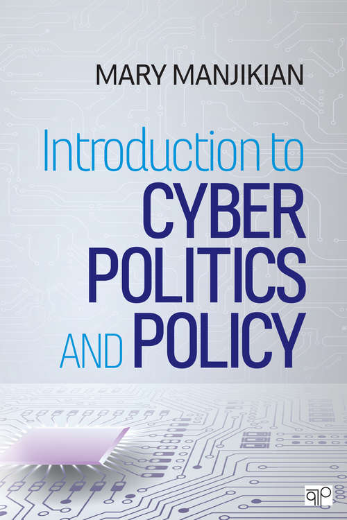 Book cover of Introduction to Cyber Politics and Policy (First Edition)