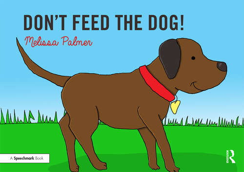 Book cover of Don't Feed the Dog!: Targeting the d Sound