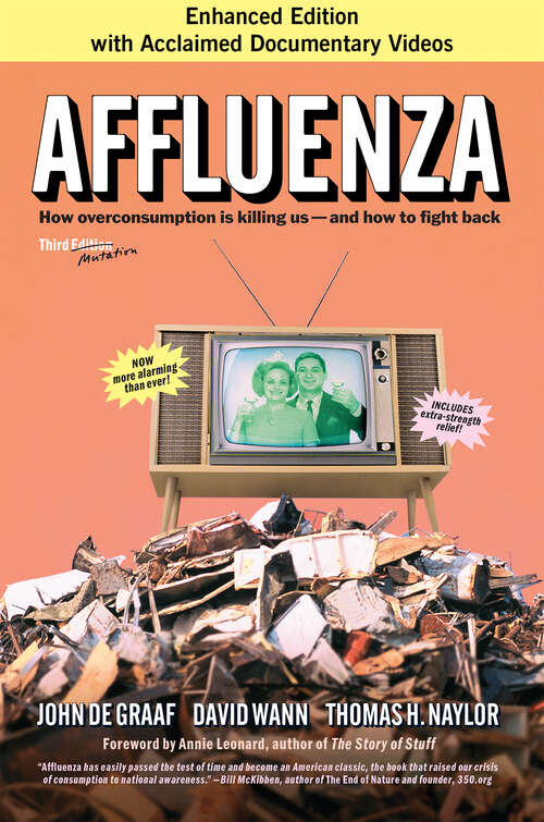 Book cover of Affluenza: How Overconsumption Is Killing Us—and How to Fight Back (3)