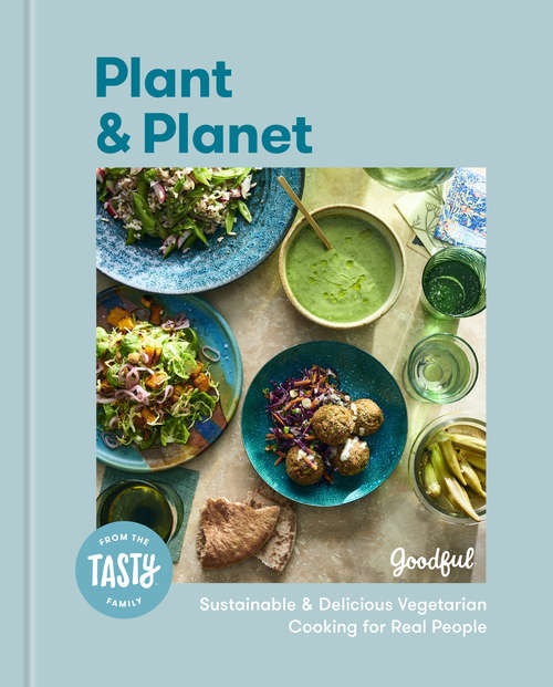 Book cover of Plant and Planet: Sustainable and Delicious Vegetarian Cooking for Real People