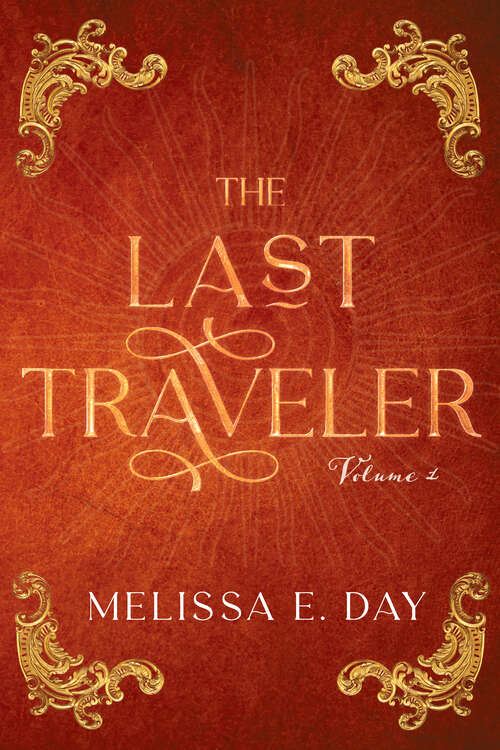 Book cover of The Last Traveler (The Last Traveler series #1)