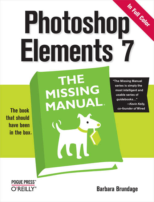 Book cover of Photoshop Elements 7: The Missing Manual: The Missing Manual