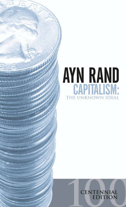Book cover of Capitalism: The Unknown Ideal