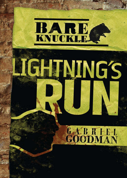 Book cover of Lightning's Run (Bareknuckle Ser.)