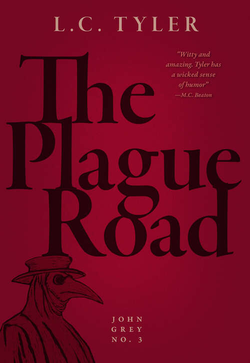 The Plague Road (The John Grey Mysteries)