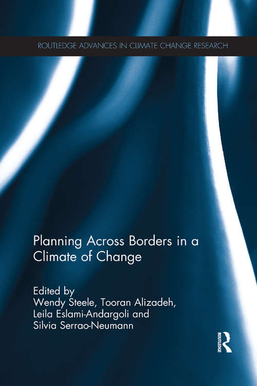Planning Across Borders in a Climate of Change (Routledge Advances in Climate Change Research)