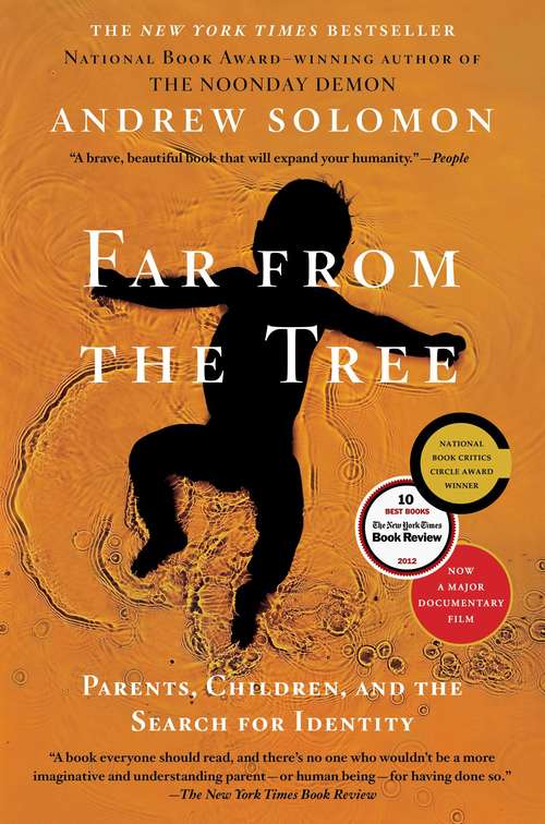 Book cover of Far from the Tree: Parents, Children and the Search for Identity