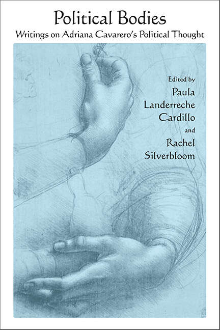 Book cover of Political Bodies: Writings on Adriana Cavarero's Political Thought (SUNY series in Contemporary Italian Philosophy)