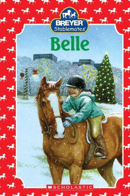 Book cover of Belle (Breyer Stablemates)