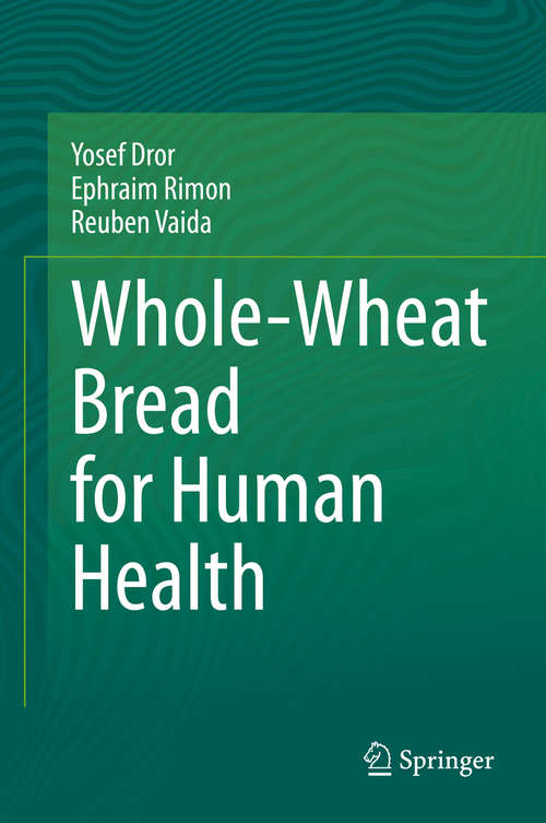 Book cover of Whole-Wheat Bread for Human Health (1st ed. 2020)