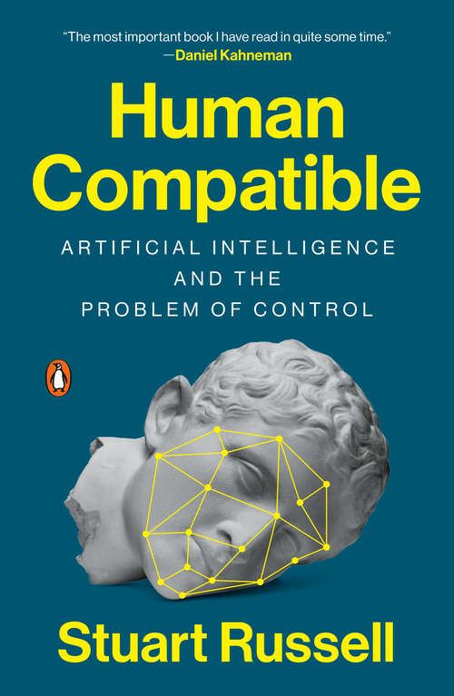 Book cover of Human Compatible: Artificial Intelligence and the Problem of Control