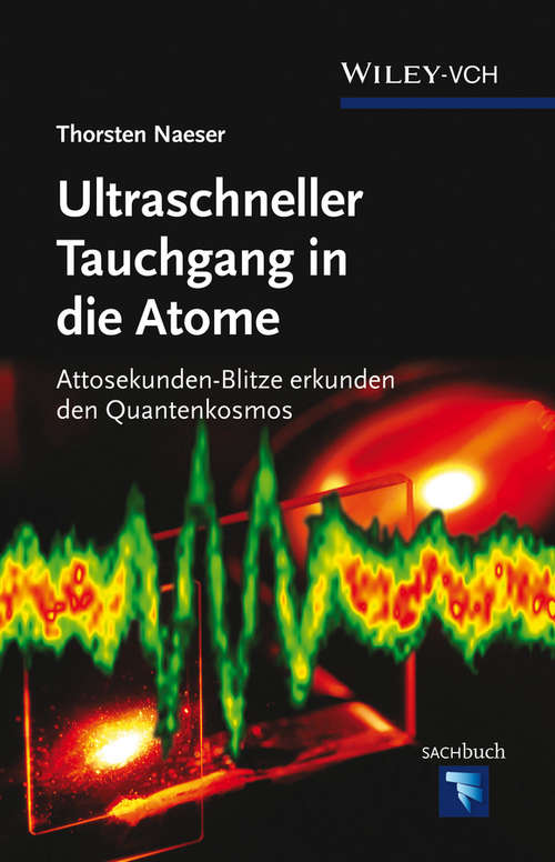 Book cover of Ultraschneller Tauchgang in die Atome
