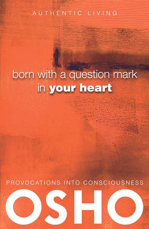 Book cover of Born With a Question Mark in Your Heart