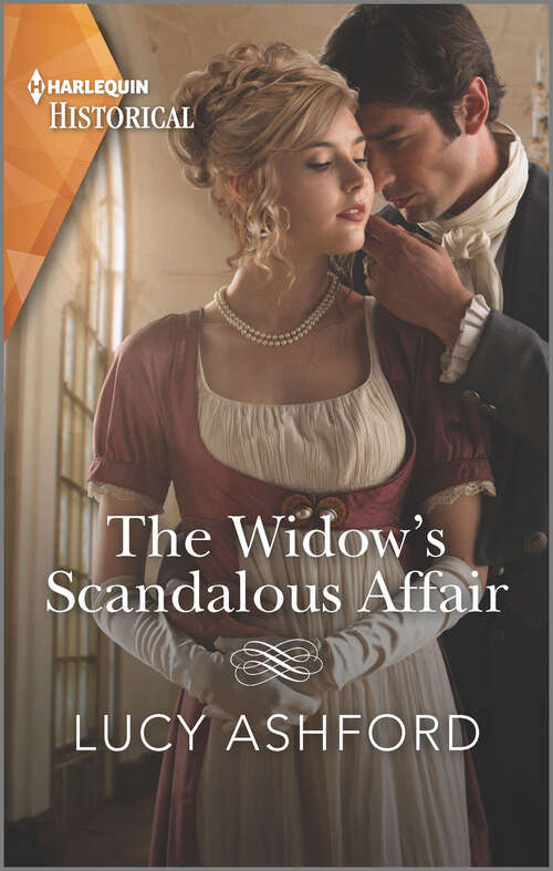Book cover of The Widow's Scandalous Affair (Mills And Boon Historical Ser. #1)