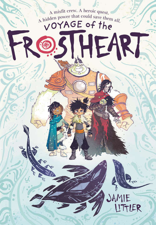 Book cover of Voyage of the Frostheart