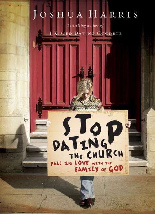 Stop Dating the Church!