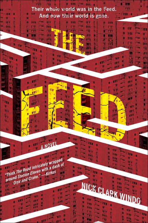 Book cover of The Feed: A Novel