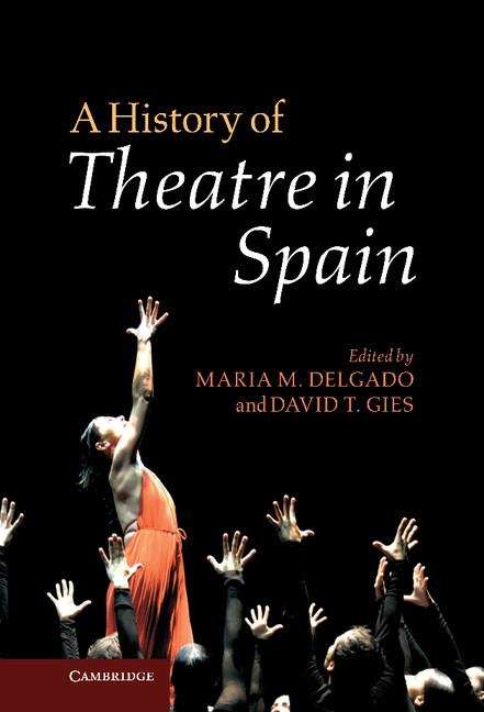 Book cover of A History of Theatre in Spain