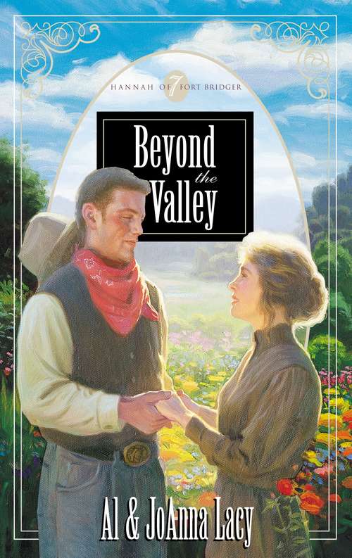 Book cover of Beyond the Valley (Hannah of Fort Bridger Series #7)