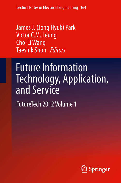 Book cover of Future Information Technology, Application, and Service