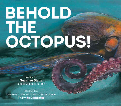 Book cover of Behold the Octopus!